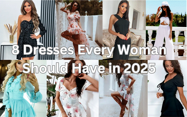 8 Best Dresses For Women